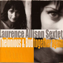 Laurence Allison (chant),, Laurent Coq (piano), Jean-Luc Arramy, Jules Bikôkô Bi Njami (contrebasse), Nicolas Dary, Olivier Zanot (saxophone), Philippe Soirat - 2001