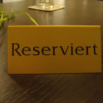 Reserviert... ... für UNS!