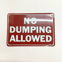 サインプレート102　NO DUMPING ALLOWED　178×255　¥1,500