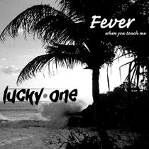 lucky one - Fever (Single - 2020)