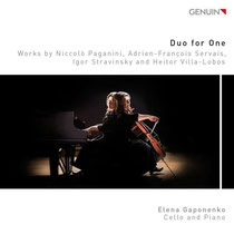 Duo for One - Werke von Paganini, Servais, Strawinski und Villa-Lobos - Elena Gaponenko, Violoncello und Klavier
