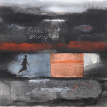 RUN AWAY 160x170 cm Pigmente auf Leinwand