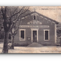 - La Mairie - GIGONDAS - 01.09.1911 -
