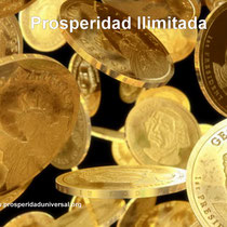 PROSPERIDAD -ILIMITADA - PROSPERIDAD-UNIVERSAL