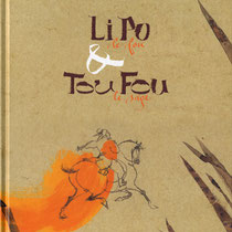 Calligraphie gestuelle "chinoise", LiPo le Fou et TouFou le Sage, Didier jeunesse