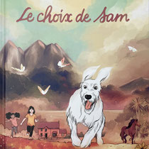 Calligraphie pour "Le Choix de Sam" d'après Edward van de Vendel et illustré par Nicolas Pitz, Edition Rue de Sèvres