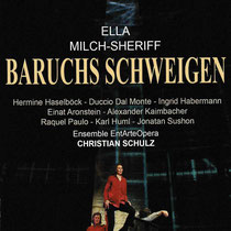 E. Milch-Sheriff (*1954): Baruchs Schweigen (2016), EntArteOpera Festival Vienna Chamberopera for 8 singers and chamberorchestra