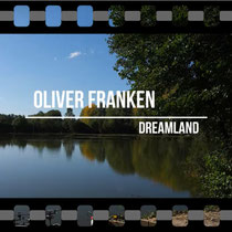 Oliver Franken - Dreamland [Extended]