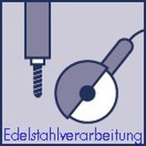 Edelstahlverarbeitung
