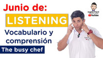 Reto LISTENING - The busy chef