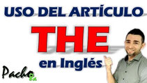 Uso del artículo THE en inglés - Cuando NO usarlo | Clases inglés