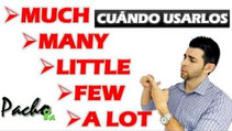 Cuándo usar MUCH - MANY - A LITTLE