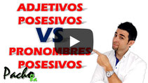 Adjetivos Posesivos VS Pronombres Posesivos - ¿Cómo identificarlos?