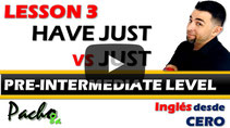 Diferencias entre HAVE JUST y JUST, uso y estructuras