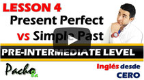 Presente Perfecto vs Pasado Simple - Aprende a diferenciarlos