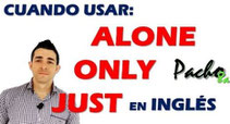 alone only y just en inglés