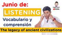 Reto LISTENING - The legacy of ancient civilizations