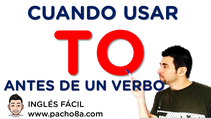 Cuando usar TO antes de un verbo