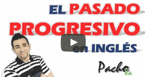 Cómo comprender fácilmente el pasado continuo o progresivo en inglés