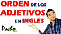 Clave para identificar el orden de los adjetivos en inglés - Muy fácil | Clases inglés