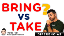 Aprende cómo usar y diferenciar correctamente los verbos Bring y Take en inglés