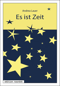 Foto: das Cover von "Es ist Zeit" es sind viele gelbe Sterne auf blauem Hintergrund und die Schrift ist blau auf gelben Hintergrund.