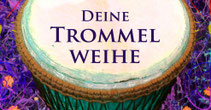 Die Trommelweihe • Samstag 7.11. • 11-13Uhr • Trommelschule Yngo Gutmann
