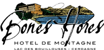 Hotel Bones Hores, restaurant aux bouillouses pyrénées catalanes, cerdagne, capcir,