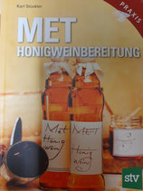 MET - Honigweinbereitung