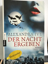 Alexandra Ivy - Der Nacht ergeben