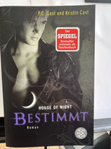 P.C.Cast/Kristin Cast - House of night: Bestimmt
