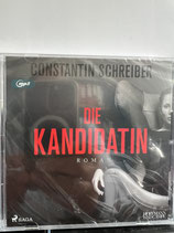 Constantin Schreiber - Die Kandidatin