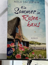 Nele Jacobsen - Ein Sommer im Rosenhaus