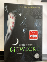 P.C. Cast/ Kristin Cast -House of Night: Geweckt