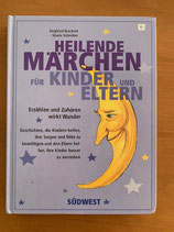 Heilende Märchen für Kinder und Eltern