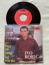 Ivo Robić, Rot ist der Wein / sch