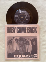 Equals, Baby, Come Back / r