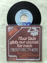 Nilsen Brothers, Aber Dich gibt's nur einmal für mich / sch