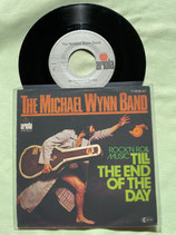 Michael Wynn Band, Till The End Of The Day / deutsch