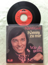 Karel Gott, Komm zu mir / sch