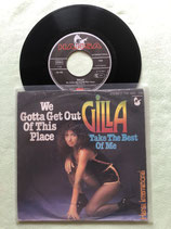Gilla, We Gotta Get Out Of This Place / austro