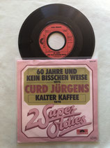 Curd Jürgens, 60 Jahre- und kein bisschen weise / sch