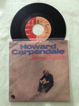 Howard Carpendale, ...dann geh doch / sch