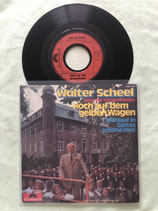 Walter Scheel, Hoch auf dem gelben Wagen / v