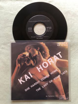 Kai Horat, She Hardly Comes Home / ch