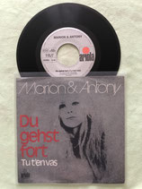 Marion Maerz * Marion & Antony, Du gehst fort / sch