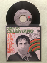 Adriano Celentano, Don't Play That Song / if