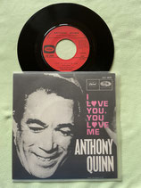 Anthony Quinn, I Love You, You Love Me