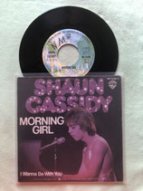 Shaun Cassidy, Morning Girl