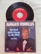 Jürgen Marcus, Ein Lied zieht hinaus in die Welt / sch